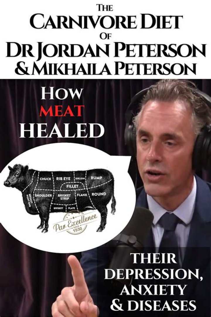 Exploring The Jordan Peterson Meat Diet: A Journey Into Carnivorous Nutrition