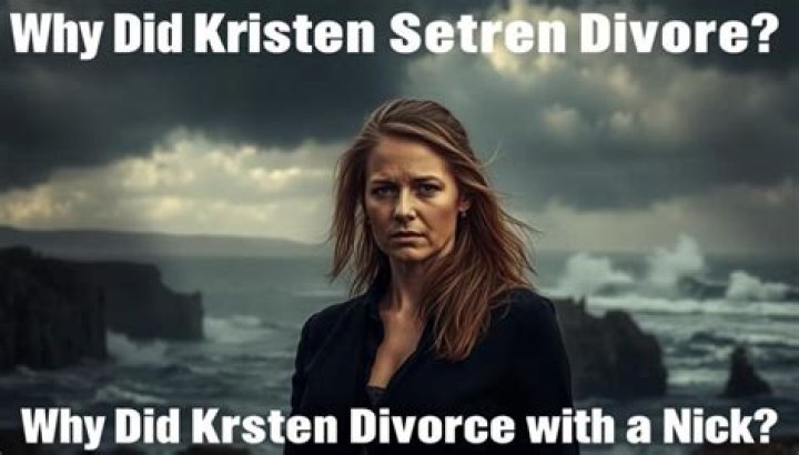 Why Did Kristen Setas Divorce: Shocking Reasons Revealed